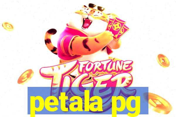 petala pg